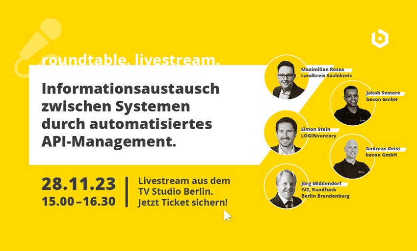 Einladung zum Livestream Event "Informationsaustausch zwischen Systemen durch autmatisiertes API-Management"